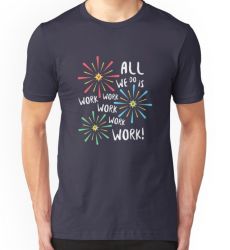All Firework and No Play - T-Shirt/Clothing